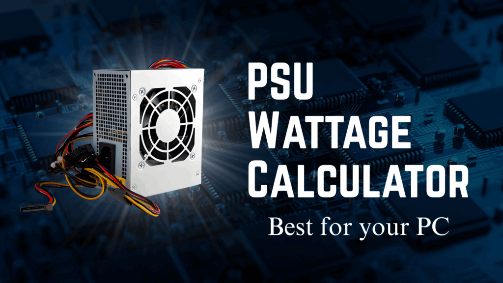 psu wattage calculato